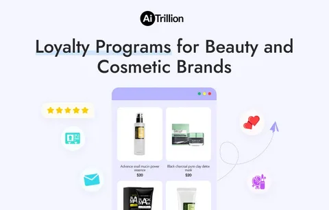 How Beauty Brands Can Build Customer Loyalty Through Makeup, Cosmetics and Hair Care